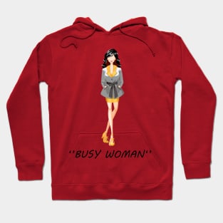 Busy Women Fashion Hoodie